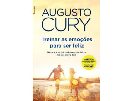 Livro Treinar as Emoções Para Ser Feliz de Augusto Cury
