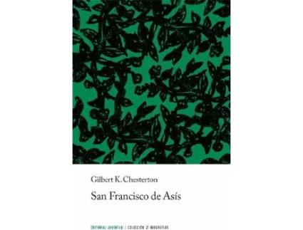 Livro San Francisco De Asis de Chesterton Gilbert (Espanhol)