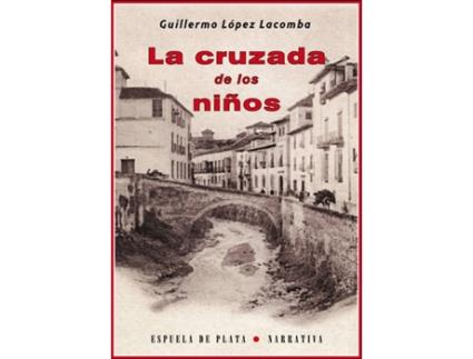 Livro La Cruzada De Los Niños de Guillermo Lopez (Espanhol)