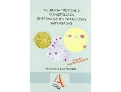 Livro Medicina Tropical Y Parasitologia. Enfermedades I de Fernando Cobo Martinez (Espanhol)