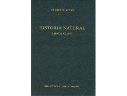Livro Historia Natural. Libros Xii - Xvi de Plinio El Viejo (Espanhol)