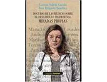 Livro Discurso De Las Medicas Sobre El Desarrollo Profesional Mira de Saletti Cuesta (Espanhol)