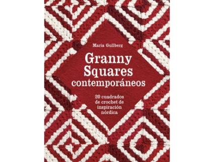 Livro Granny Squares Contemporaneos de María Gullberg (Espanhol)