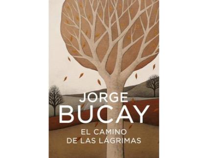 Livro El Camino De Las Lágrimas de Jorge Bucay (Espanhol)
