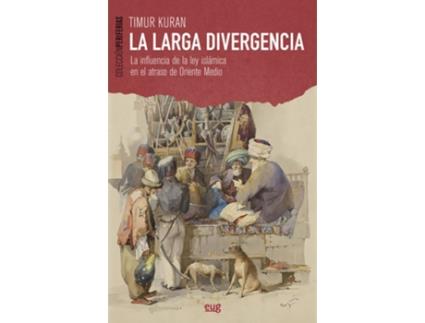 Livro La Larga Divergencia de Timur Kuran (Espanhol)