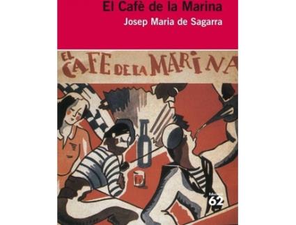 Livro El Cafe De La Marina de José Maria De Sagarra