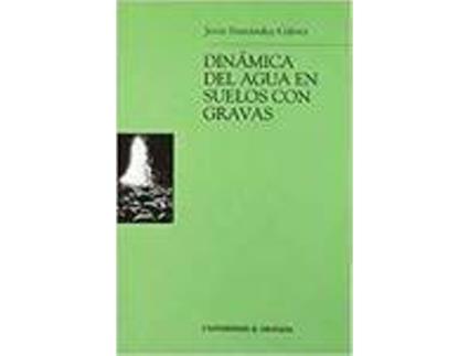 Livro Dinamica Del Agua En Suelos Con Gravas de Sin Autor (Espanhol)