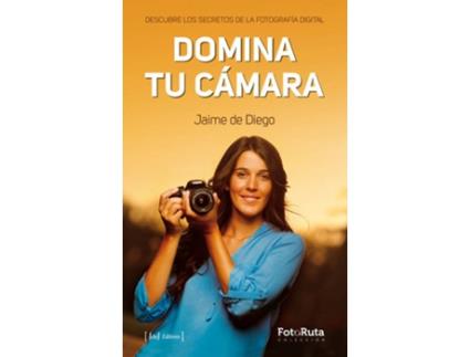 Livro Domina Tu Cámara de Jaime De Diego (Espanhol)