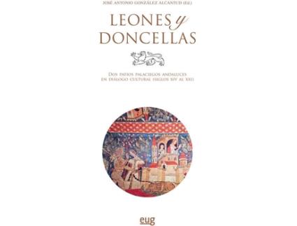 Livro Leones Y Doncellas de José Antonio González Alcantud (Espanhol)