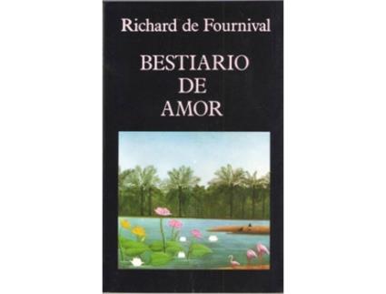 Livro Bestiario De Amor (Libros Malos Tiempos) de Richard Fournival