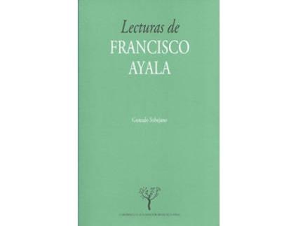 Livro Lecturas De Fransisco Ayala de Gonzalo Sobejano (Espanhol)