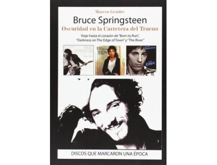 Livro Bruce Springsteen:Oscuridad En La Carretera Del Trueno