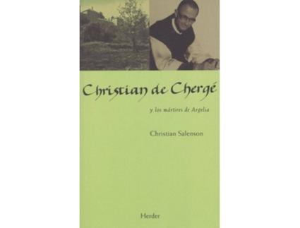 Livro Christian De Cherge Y Los Mártires De Argelia 