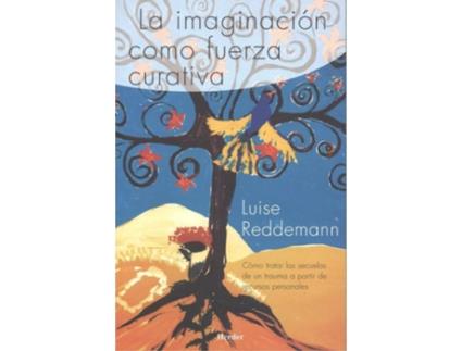 Livro La Imaginación Como Fuerza Curativa de Luise Reddemann (Espanhol)