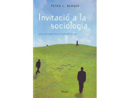 Livro Invitació A La Sociologia de Peter L. Berger 
