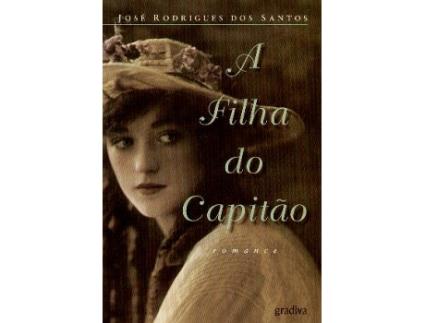 Livro A Filha do Capitão de José Rodrigues dos Santos