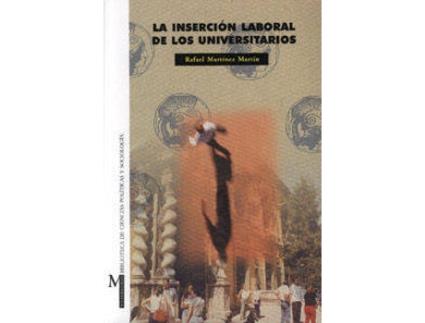 Livro La Inserción Laboral De Los Universitarios de R Martínez Martín (Espanhol)