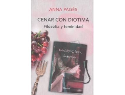 Livro Cenar Con Diotima.Filosofía Y Feminidad de Anna Pagés (Espanhol)