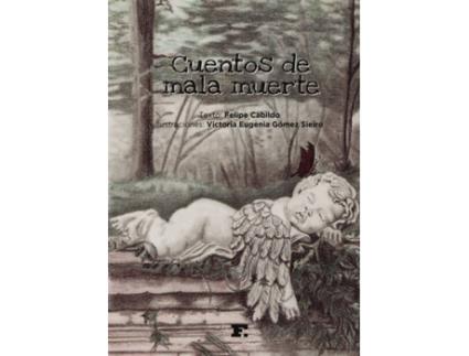 Livro Cuentos de mala muerte de Victoria Eugenia Gómez Sieiro (Espanhol - 2016)