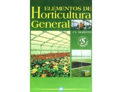 Livro Elementos De Horticultura General de Maroto (Espanhol)