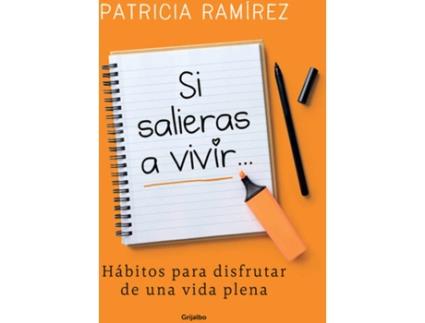 Livro Si Salieras A Vivir... de Patricia Ramírez (Espanhol)