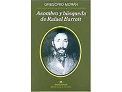Livro Asombro Y Búsqueda De Rafael Barrett de Gregorio Morán