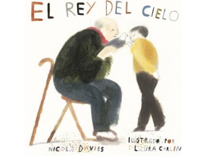 Livro El Rey Del Cielo de Nicola Davies (Espanhol)