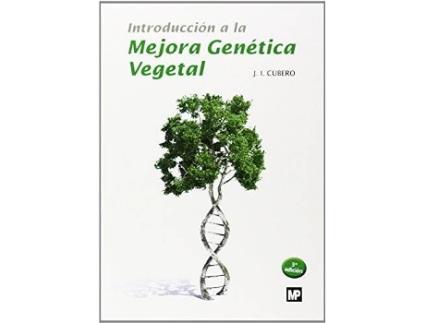Livro Introduccion A La Mejora Genetica Vegetal de Jose Ignacio Cubero (Espanhol)