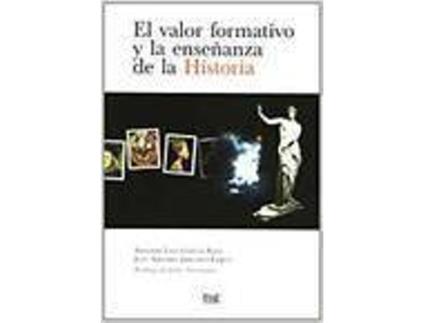 Livro Valor Formativo Y La Enseñanza De La Historia de Sin Autor (Espanhol)