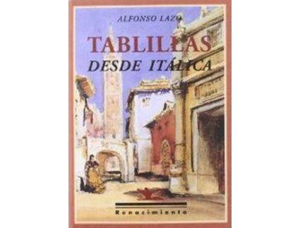 Livro Tablillas Desde Itálica de Alfonso Lazo (Espanhol)
