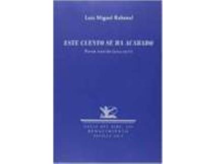 Livro Este Cuento Se Ha Acabado Poesía Reunida (2014-1977) de Luis Miguel Rabanal (Espanhol)