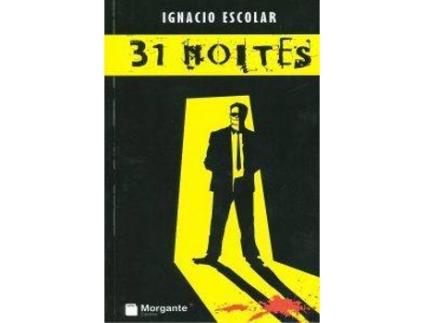 Livro 31 Noites de Ignacio Escolar (Galego)