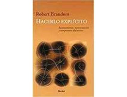 Livro Hacerlo Explicito de Robert Brandom (Inglês)