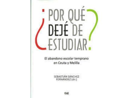 Livro ¿Por Qué Dejé De Estudiar? de S Sánchez Fernández (Espanhol)