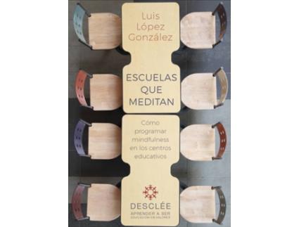 Livro Escuelas Que Meditan de Luis López Gonzálex (Espanhol)