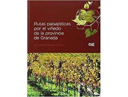 Livro Rutas Paisajisticas Por El Viñedo De La Provincia De Granada de Rosua Jose L (Espanhol)