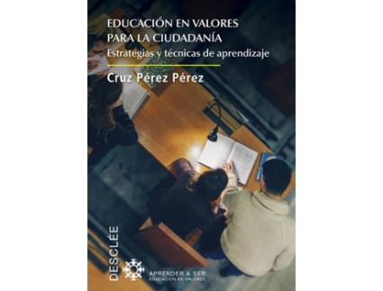 Livro Educación En Valores Para La Ciudadania de Cruz Pèrez Pèrez (Espanhol)