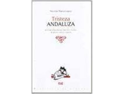 Livro Tristeza Andaluza Estudio Preliminar Edicion Y Notas De Migu de Sin Autor (Espanhol)