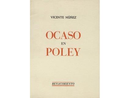 Livro Ocaso En Poley de Vicente Nuñez (Espanhol)