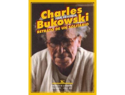 Livro Charles Bukowski Retrato De Un Solitario de Juan Corredor (Espanhol)