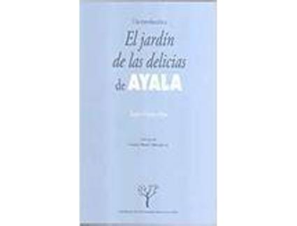 Livro Jardin De Las Delicias De Ayala Una Introducc Prologo de Varios Autores