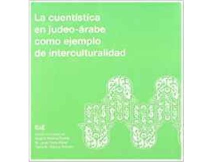 Livro Cuentistica En Judeo-Arabe Como Ejemplo De Interculturalidad de Varios Autores