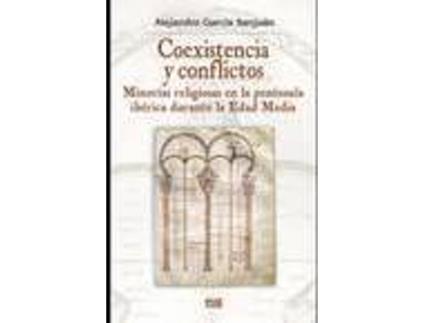 Livro Coexistencia Y Conflictos de Alejandro García Sanjuan
