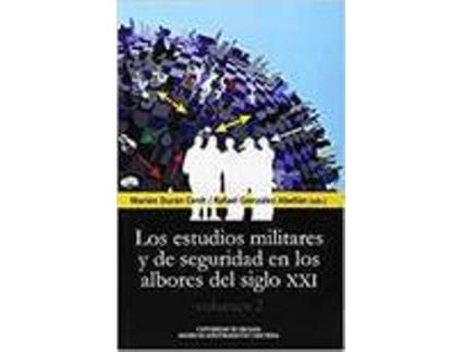 Livro Estudios Militares Y De Seguridad En Los Albores Del Siglo X
