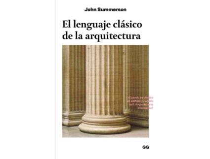 Livro El Lenguaje Clásico De La Arquitectura de John Summerson