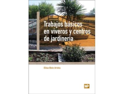 Livro Trabajos Básicos En Viveros Y Centros De Jardinería de Elisa Bois Aristu (Espanhol)