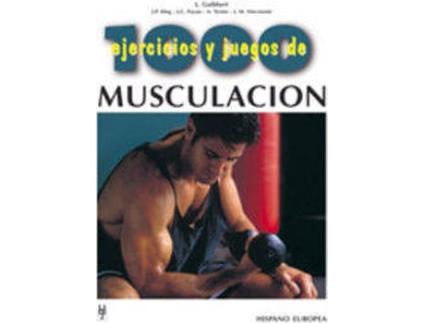 Livro 1000 Ejercicios Y Juegos De Musculacion de A. Guibbert (Espanhol)