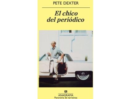 Livro El Chico Del Periódico de Pete Dexter (Espanhol)