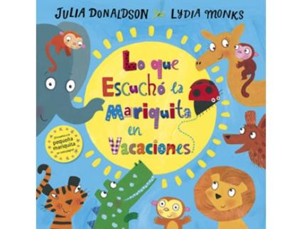 Livro Lo Que Escuchó La Mariquita En Vacaciones de Julia Donaldson (Espanhol)