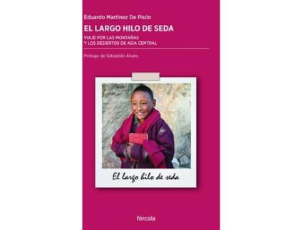 Livro El Largo Hilo De Seda de Eduardo Martínez De Pisón (Espanhol)